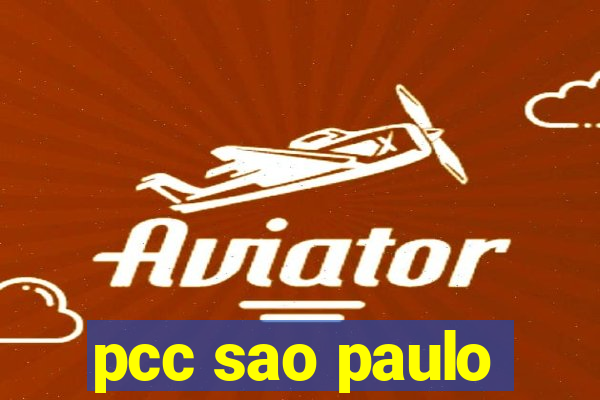 pcc sao paulo